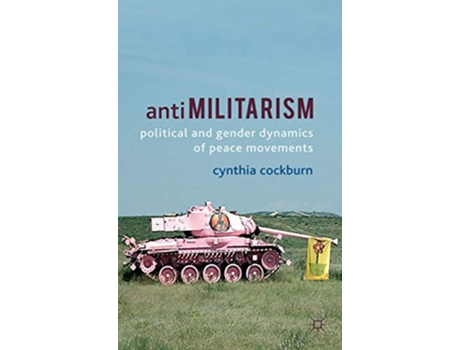 Livro Antimilitarism de C Cockburn (Inglês)
