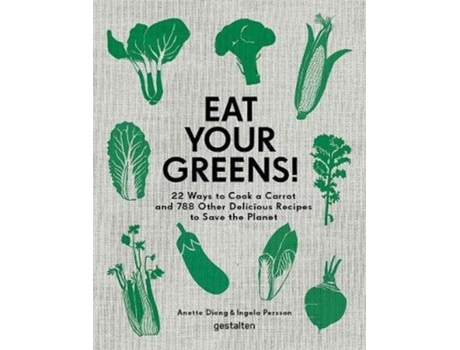 Livro eat your greens! de edited by ingela persson edited by anette dieng (inglês)