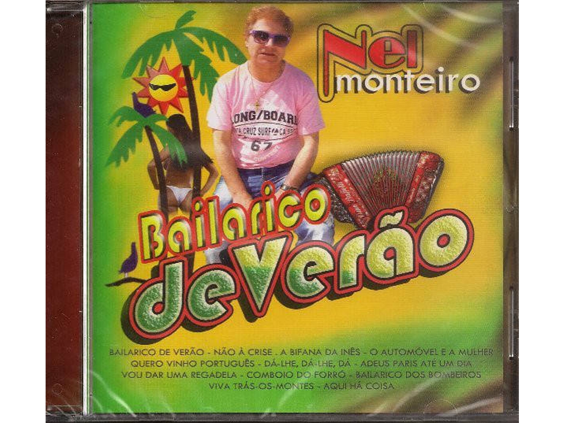 CD Nel Monteiro - Bailarico de Verão