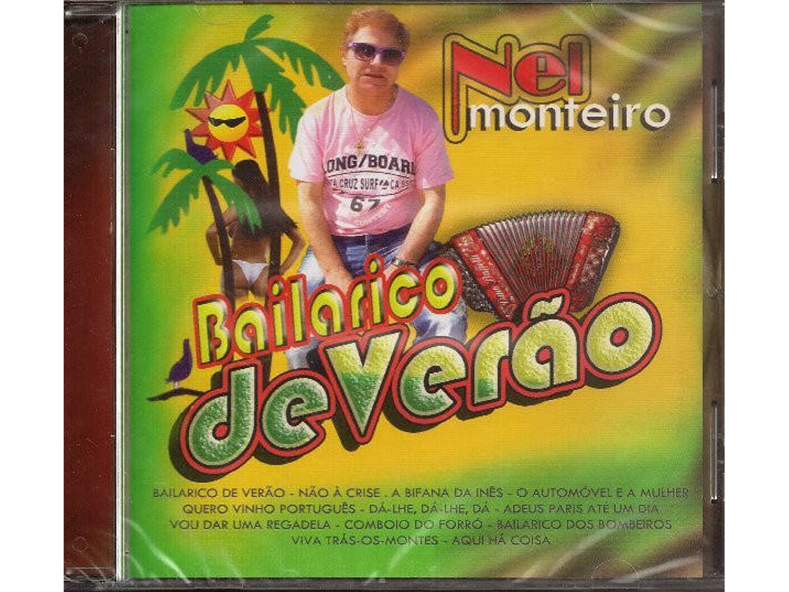 CD Nel Monteiro - Bailarico de Verão