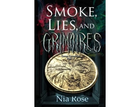 Livro Smoke Lies and Grimoires Coven Chronicles Book 5 de Nia Rose (Inglês)