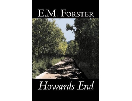 Livro Howards End by E.M. Forster, Fiction, Classics de E M Forster (Inglês - Capa Dura)