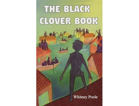 Livro The Black Clover Book de Whitney Poole (Inglês)
