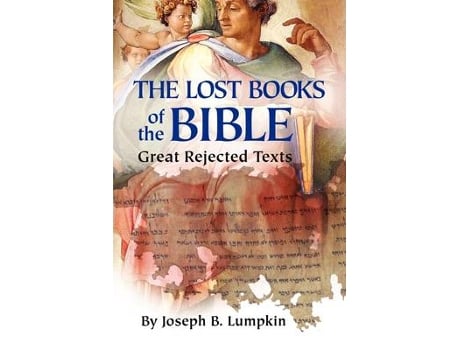 Livro the lost books of the bible de joseph b. lumpkin (inglês)
