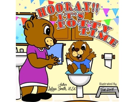 Livro Hooray! Its Potty Time De Smith, Latoya M Et Al. (inglês)