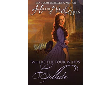 Livro Where The Four Winds Collide de Hildie McQueen (Inglês)