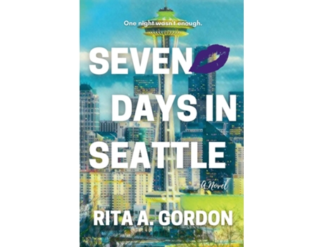 Livro Seven Days In Seattle de Rita A Gordon (Inglês)