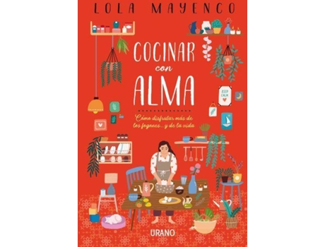 Livro Cocina Con Alma de Lola Mayenco (Espanhol)