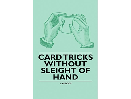 Livro Card Tricks Without Sleight of Hand de L Widdop (Inglês)