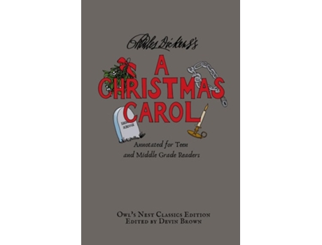 Livro A Christmas Carol Annotated for Teen and Middle Grade Readers de Charles Dickens (Inglês)