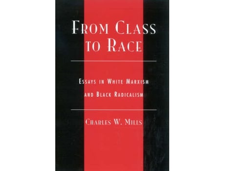 Livro from class to race de charles mills (inglês)
