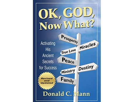 Livro OK God Now What de Donald C Mann (Inglês)