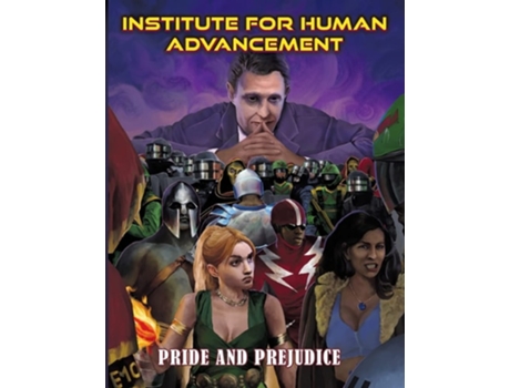 Livro The Institute For Human Advancement Pride Amp Prejudice De Thomas Stadley (inglês)