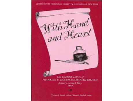 Livro With Hand and Heart de Franklin B Hough e Mariah Kilham (Inglês)