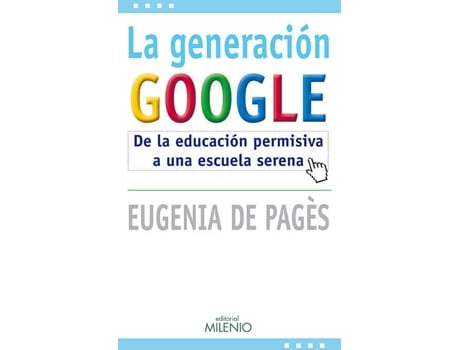 Livro La Generación Google de Eugenia De Pages