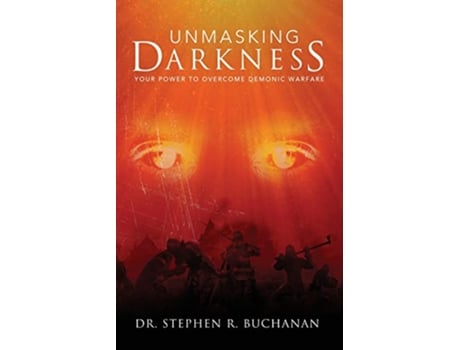 Livro Unmasking Darkness de Dr Stephen Buchanan (Inglês)