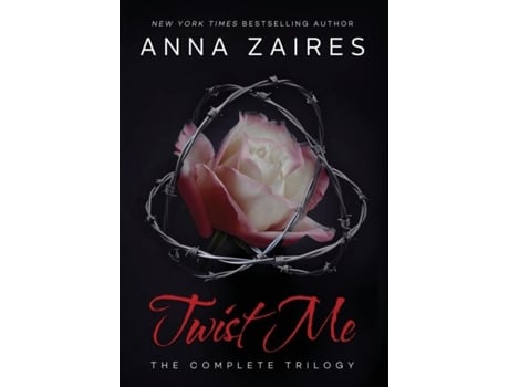 Livro Twist Me The Complete Trilogy De Anna Zaires (inglês)