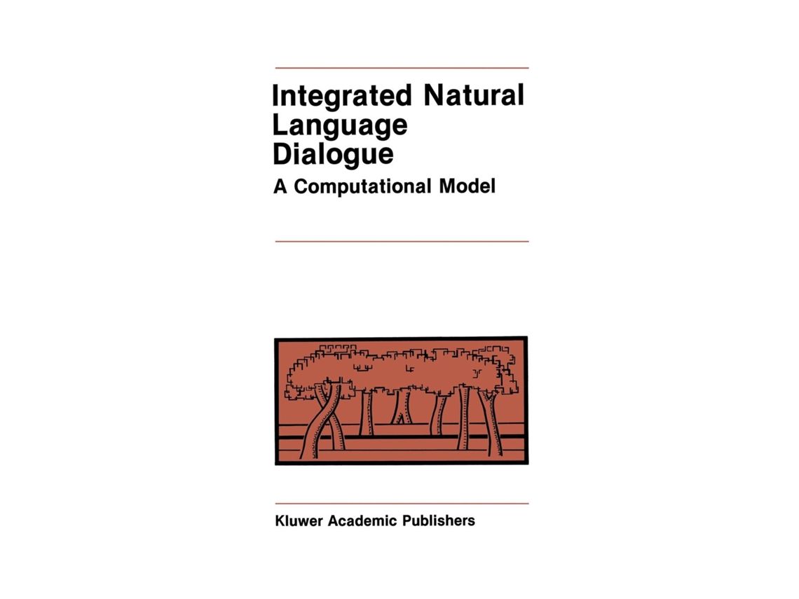 Livro Integrated Natural Language Dialogue De Robert E Frederking (inglês)