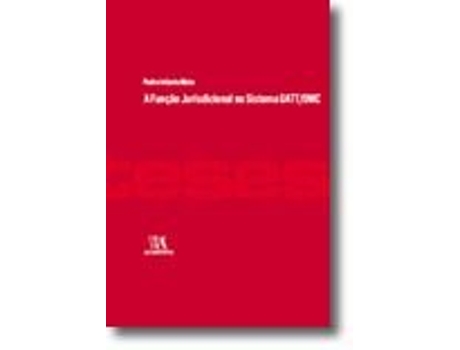 Livro A Função Jurisdicional no Sistema GATT/OMC de Pedro Infante Mota e Ebook