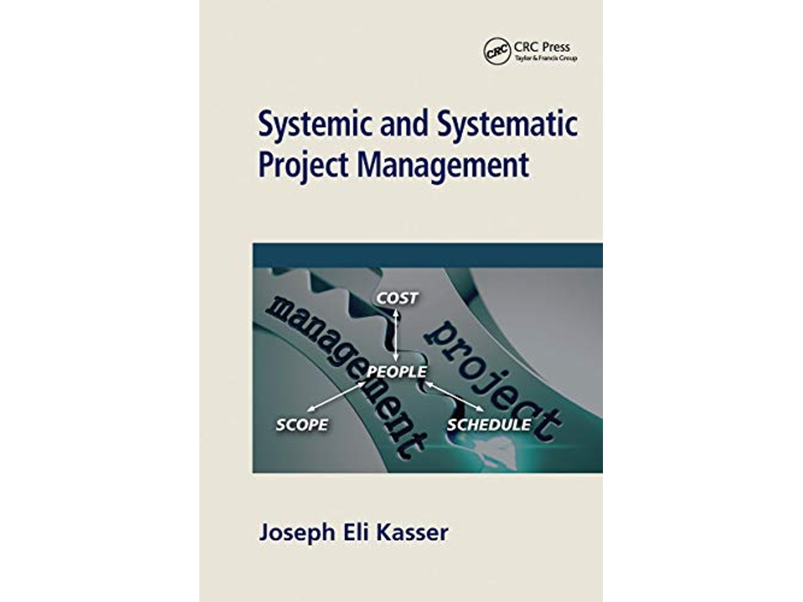 Livro Systemic and Systematic Project Management de Joseph Eli Kasser (Inglês)