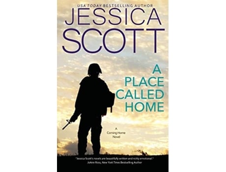 Livro A Place Called Home A Coming Home Novel de Jessica Scott (Inglês)