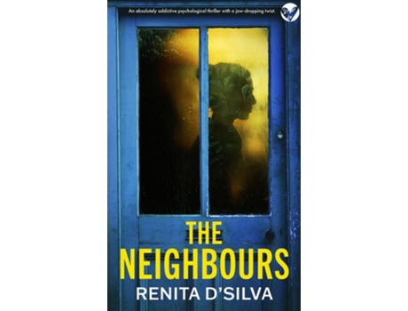 Livro The Neighbours de Renita D'Silva (Inglês)