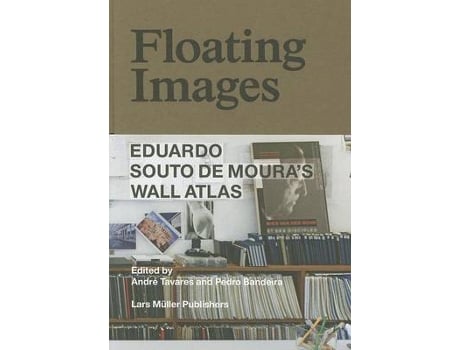 Livro floating images: eduardo souto de moura's wall atlas de edited by pedro bandeira edited by andr tavares (inglês)