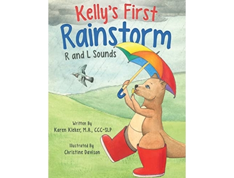 Livro Kellys First Rainstorm R and L Sounds A Speech Therapy Tool for Children Ages 510 Years The Kelly Books de Karen Kleker (Inglês)
