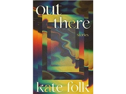 Livro Out There (Tv) de Kate Folk  (Inglês)