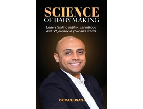 Livro Science of Baby Making de Dr Manjunath C Swamy (Inglês)