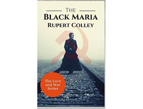 Livro The Black Maria de Rupert Colley (Inglês)