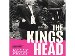 Livro The Kings Head The exhilarating celebration of female friendship from a startling new literary talent for 2026 de Kelly Frost (Inglês)