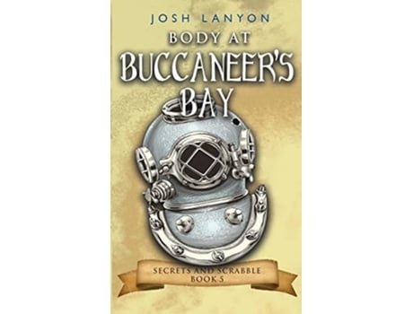 Livro Body At Buccaneers Bay An M/m Cozy Mystery De Josh Lanyon (inglês)