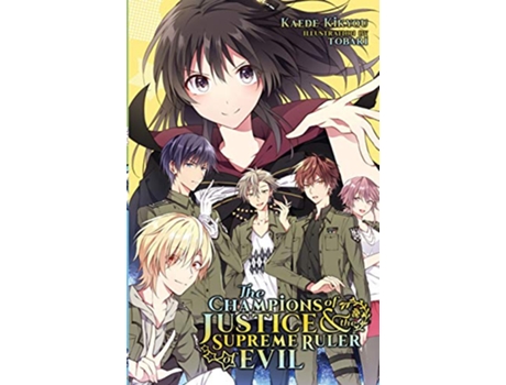 Livro The Champions of Justice and the Supreme Ruler of Evil de Kaede Kikyou (Inglês)