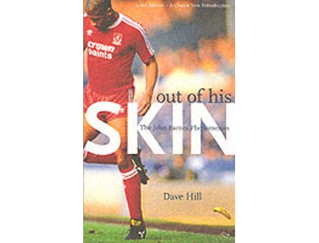 Livro out of his skin de dave hill (inglês)