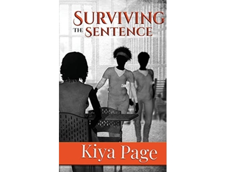 Livro Surviving The Sentence De Kiya Page (inglês)