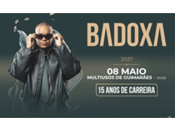 Bilhete BADOXA 15 ANOS DE CARREIRA|GUIMARÃES