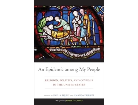 Livro An Epidemic Among My People De Paul Djupe E Amy Friesen (inglês - Capa Dura)