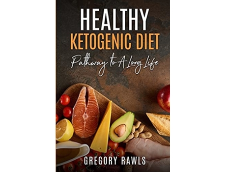 Livro Healthy Ketogenic Diet De Gregory Rawls (inglês)