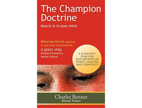 Livro The Champion Doctrine Muscle Is in Your Mind de Charles Bennet (Inglês)