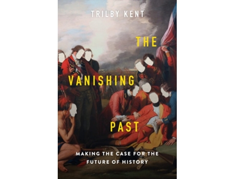Livro The Vanishing Past de Trilby Kent (Inglês - Capa Dura)
