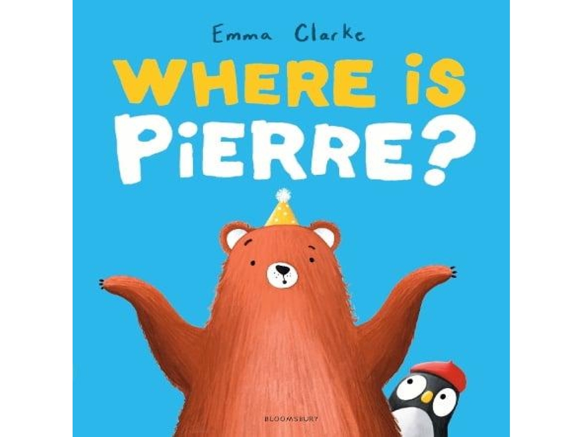 Livro Where is Pierre? A dazzlingly sweet and funny search-and-find adventure! de Emma Clarke (Inglês)