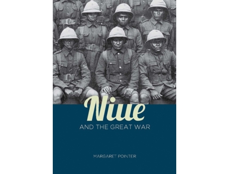 Livro niue and the great war de margaret pointer (inglês)