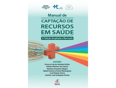 Livro Manual De Captação De Recursos Em Saúde 2 Edição De Everson Luiz De Almeida (português Do Brasil)
