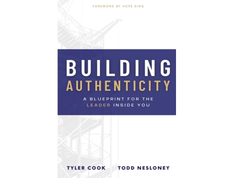 Livro Building Authenticity de Tyler Cook e Todd Nesloney (Inglês)