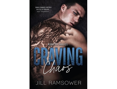 Livro Craving Chaos A Rivals to Lovers, Stranded Together, Mafia Romance de Jill Ramsower (Inglês)