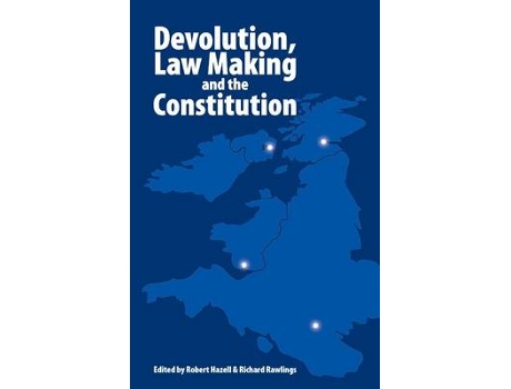 Livro devolution, law making and the constitution de edited by robert hazell , edited by richard rawlings (inglês)