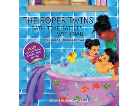 Livro The Roper Twins Bath-time Battles With Nan De Cauline E Thomas-brown (inglês)