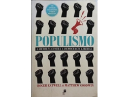 Livro Populismo De Roger Eatwell E Matthew Goodwin (português)
