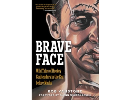 Livro Goaltenders Unmasked de Rob Vanstone (Inglês - Capa Dura)